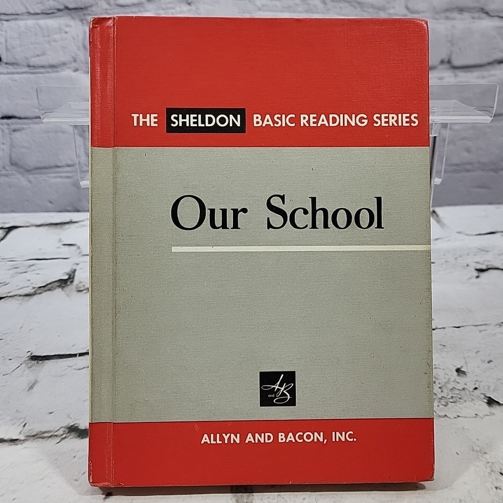 Vintage Our School William D Sheldon Basic Reading Series 1957 Allyn Bacon HC